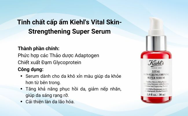 Serum cấp ẩm và ngăn ngừa lão hoá Kiehl's Vital Skin-Strengthening Super Serum